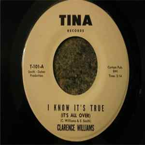 Clarence Williams - I Know It's True (It's All Over) / I Know About Love FLAC