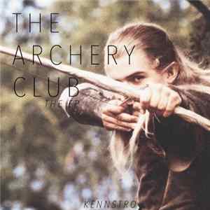 Kennstro - The Archery Club FLAC