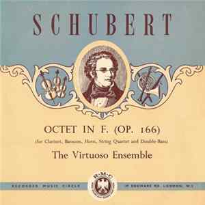Schubert, The Virtuoso Ensemble - Octet In F. (Op.166) FLAC