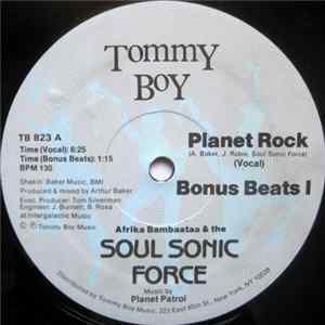 Afrika Bambaataa & The Soul Sonic Force Music By Planet Patrol - Planet Rock FLAC