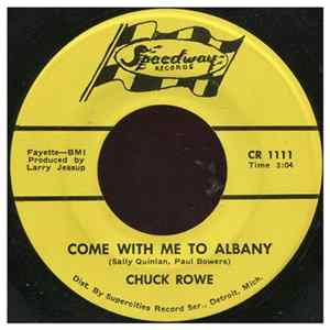 Chuck Rowe - Come With Me To Albany FLAC