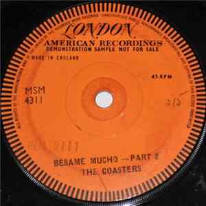 The Coasters - Besame Mucho - Part 2 FLAC