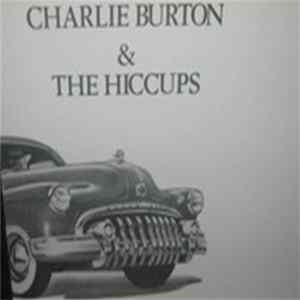 Charlie Burton & The Hiccups - Road Kill FLAC
