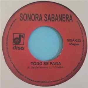 Sonora Sabanera - Todo se paga/Cariñito azucarado FLAC