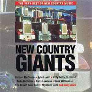 Various - New Country Giants - The Very Best Of New Country Music FLAC