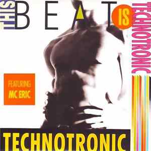 Technotronic Featuring MC Eric - This Beat Is Technotronic FLAC