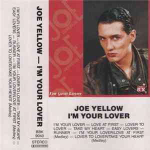 Joe Yellow - I'm Your Lover FLAC