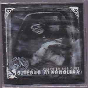 Soziedad Alkoholika - Polvo En Los Ojos FLAC