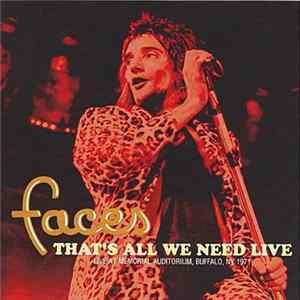 Faces - That's All We Need Live FLAC