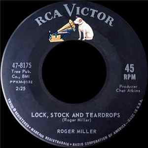 Roger Miller - Lock, Stock And Teardrops / I Know Who It Is FLAC