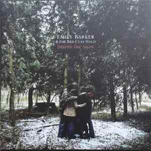 Emily Barker & The Red Clay Halo - Despite The Snow FLAC
