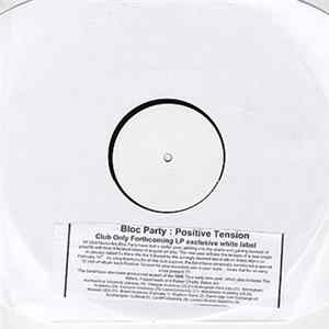 Bloc Party - Positive Tension FLAC