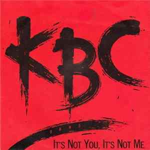 KBC Band - It's Not You, It's Not Me FLAC