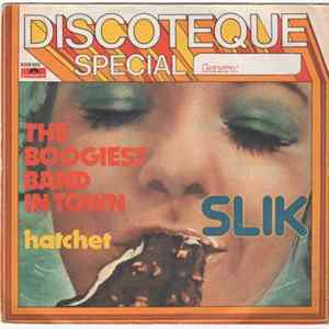 Slik - The Boogiest Band In Town / Hatchet FLAC