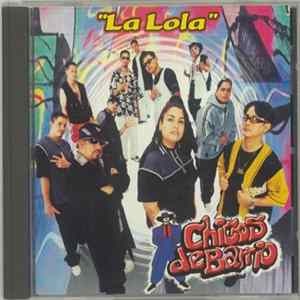 Chicos De Barrio - La Lola FLAC