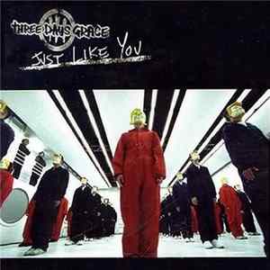 Three Days Grace - Just Like You FLAC