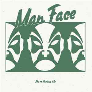 Man Face - You're Hurting Me FLAC