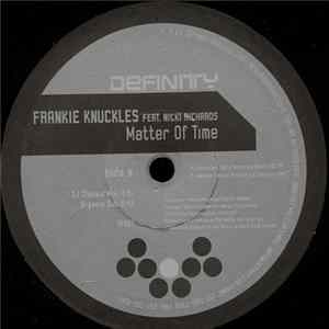 Frankie Knuckles Feat. Nicki Richards - Matter Of Time FLAC