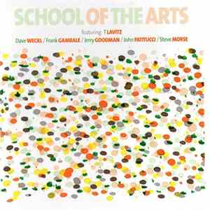 School Of The Arts - School Of The Arts FLAC