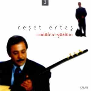 Neşet Ertaş - Mühür Gözlüm FLAC