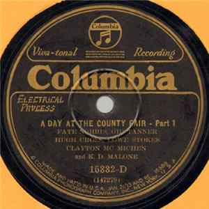 Fate Norris, Gid Tanner, Hugh Cross, Lowe Stokes, Clayton Mc Michen And K. D. Malone - A Day At The County Fair - Part 1 / A Day At The County Fair - Part 2 FLAC