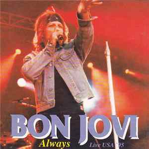 Bon Jovi - Always - Live USA '95 FLAC