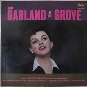 Judy Garland with Freddy Martin And His Orchestra - At The Grove FLAC