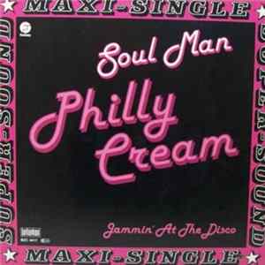 Philly Cream - Soul Man FLAC