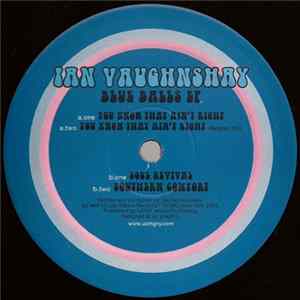 Ian Vaughnshay - Blue Balls FLAC