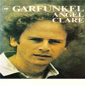 Garfunkel - Angel Clare FLAC