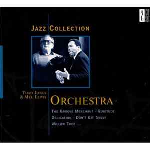 Thad Jones / Mel Lewis Orchestra - Jazz Collection Orchestra FLAC