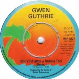 Gwen Guthrie - For You (With A Melody Too) (Remix) / Peek A Boo (Remix) FLAC