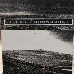 Bleak / Crowhurst - Bleak / Crowhurst FLAC