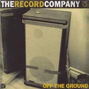 The Record Company - Off The Ground FLAC