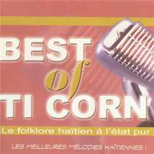 Ti Corn - Best Of Ti Corn FLAC
