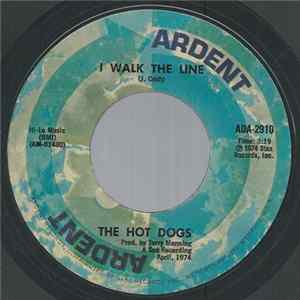 The Hot Dogs - I Walk The Line FLAC