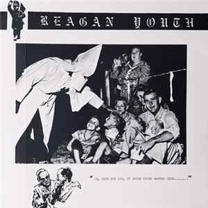 Reagan Youth - Youth Anthems For The New Order FLAC