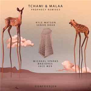 Tchami & Malaa - Prophecy (Remixes) FLAC