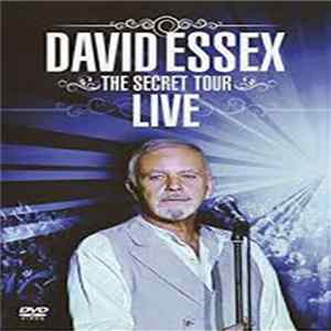 David Essex - The Secret Tour Live FLAC