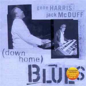 Gene Harris / Jack McDuff - Down Home Blues FLAC