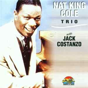 Nat King Cole Trio with Jack Costanzo - Nat King Cole Trio with Jack Costanzo FLAC