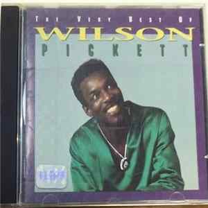Wilson Pickett - The Very Best Of Wilson Pickett FLAC