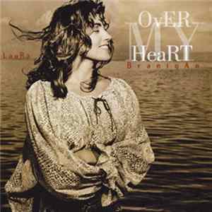 Laura Branigan - Over My Heart FLAC