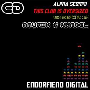 Alpha Scorpii - This Club Is Oversized (The Remixes E.P) FLAC