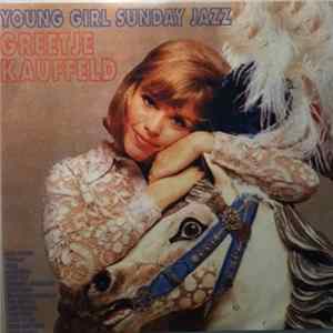 Greetje Kauffeld - Young Girl Sunday Jazz FLAC