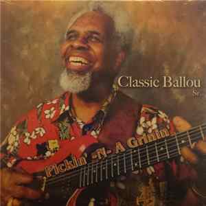 Classie Ballou Sr. - Pickin'-N-A Grinin' FLAC
