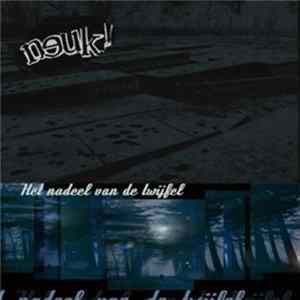 Neuk! - Het Nadeel Van De Twijfel FLAC