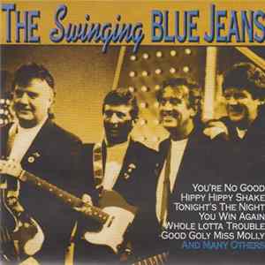 The Swinging Blue Jeans - All The Hits Plus More FLAC