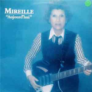 Mireille - Aujourd'hui FLAC