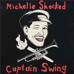 Michelle Shocked - Captain Swing FLAC